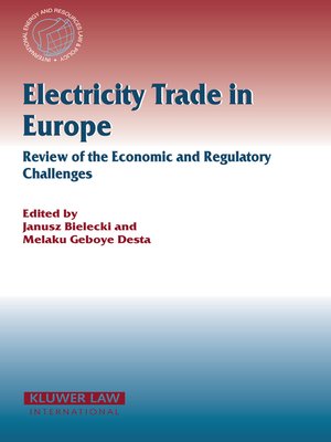 cover image of Electricity Trade in Europe Review of the Economic and Regulatory Changes
